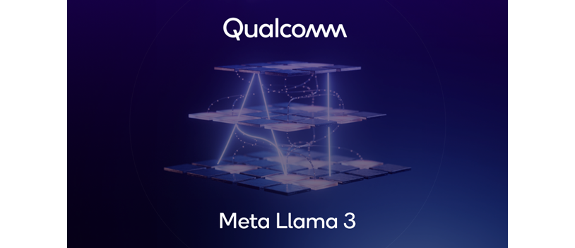 Llama 3大模型登陆骁龙平台，终端侧AI体验全面升级